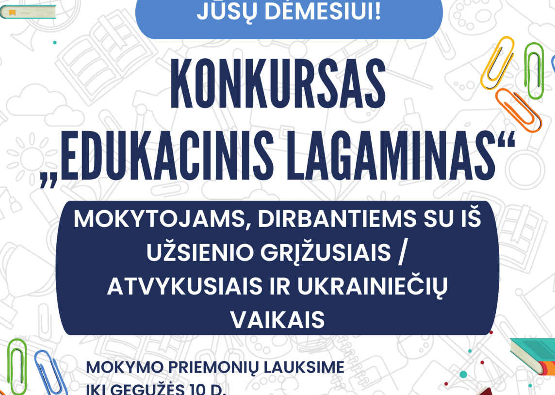 Mokymo priemonių konkursas ,,Edukacinis lagaminas”